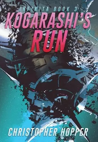 Kogarashi's Run (Infinita Book 3) cover