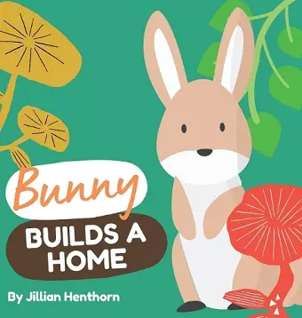 Bunny Builds a Home cover