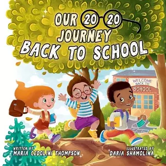 Our 20/20 Journey Back to School cover