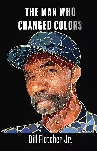 The Man Who Changed Colors cover