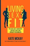 Living Sexy Fit cover