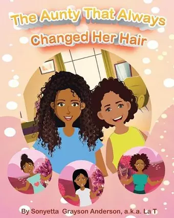 The Aunty That Always Changed Her Hair! cover