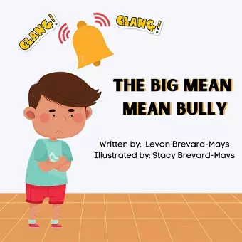 The Big Mean Mean Bully cover