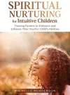 Spiritual Nurturing for Intuitive Children cover