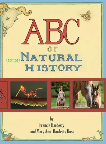 ABC of Not Too Natural History cover