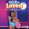 You Are Loved Baby Boy cover