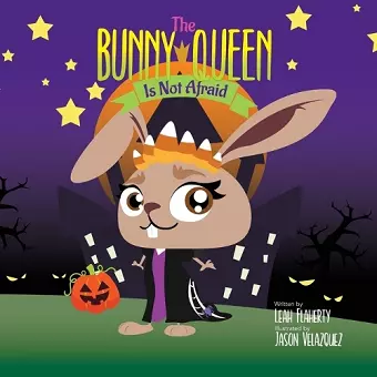 The Bunny Queen Is Not Afraid cover