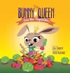 The Bunny Queen Eats Her Vegetables cover