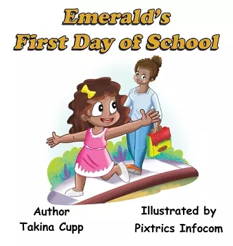 Emerald's First Day of School cover