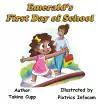 Emerald's First Day of School cover