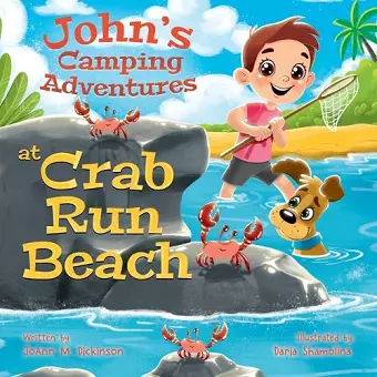 John's Camping Adventures At Crab Run Beach cover