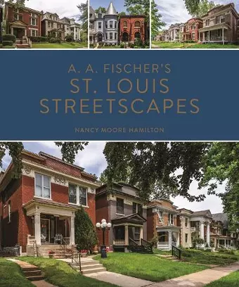 A. A. Fischer's St. Louis Streetscapes cover