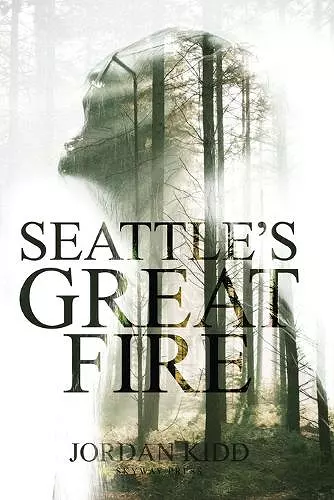 Seattle's Great Fire cover