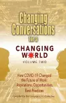 Changing Conversations for a Changing World Volume Two cover