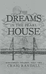 The Dreams in the Pearl House cover