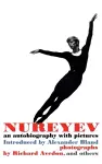 Nureyev; an autobiography with pictures cover