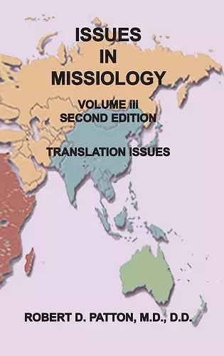 Issues In Missiology, Volume III, Thoughts About Translation cover