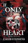 If Only A Heart and Other Tales of Terror cover
