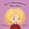 Ella's Wonderfully Wild Hair cover