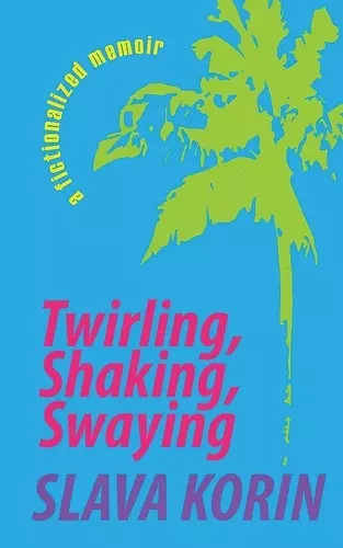 Twirling, Shaking, Swaying cover