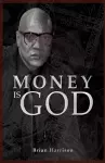 Money is God cover