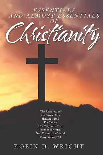 Essentials and Almost Essentials of Christianity cover