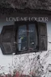 Love Me Louder cover