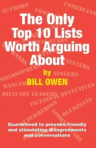 The Only Top 10 Lists Worth Arguing About cover