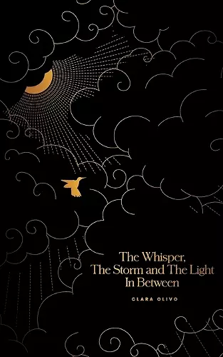 The Whisper, the Storm and the Light in Between cover