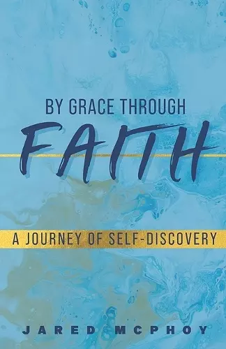 By Grace Through Faith cover