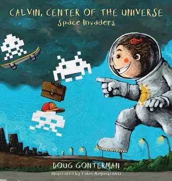 Calvin, Center of the Universe - Space Invaders cover