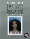 Big Shots! Vol. 2: More Shots from the World of Music, Fashion and Beyond cover