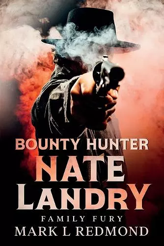 Bounty Hunter Nate Landry cover