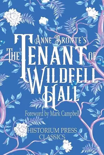 The Tenant of Wildfell Hall (Historium Press Classics) cover