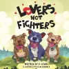 Lovers Not Fighters cover