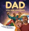 Dad You Are Amazing! cover