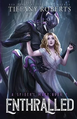 Enthralled (The Spider's Mate #2) cover