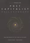 Post Capitalist Philanthropy cover