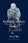 Bernie's Mitten Maker cover
