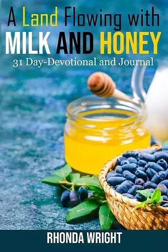 A Land Flowing with Milk and Honey cover