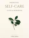 Prioritize Self-Care Guide & Workbook cover