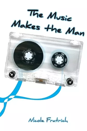 The Music Makes the Man cover