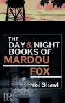 The Day and Night Books of Mardou Fox cover