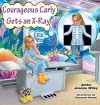 Courageous Carly Gets an X-Ray cover