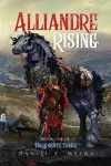 Alliandre Rising; Book One of The Knights' Trials cover