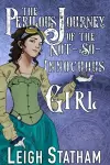 The Perilous Journey of the Not-So-Innocuous Girl cover