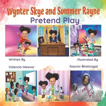 Wynter Skye and Summer Rayne Pretend Play cover