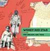 Wendy Red Star: Her Dreams Are True cover