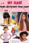 My Hair Looks Different Than Yours cover