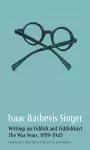 Isaac Bashevis Singer: Writings on Yiddish and Yiddishkayt cover